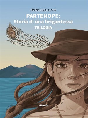 cover image of PARTENOPE--Storia di una brigantessa